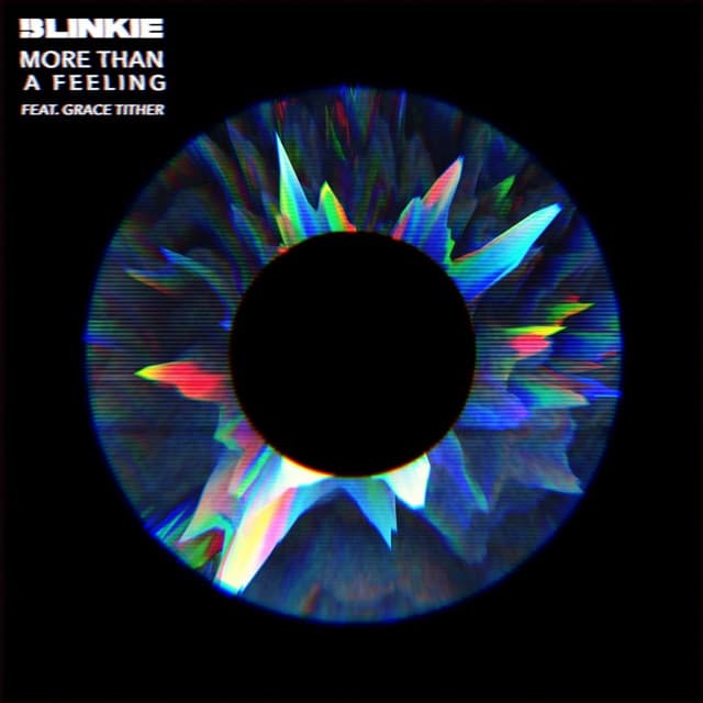More Than a Feeling by Blinkie, feat. Grace Tither
